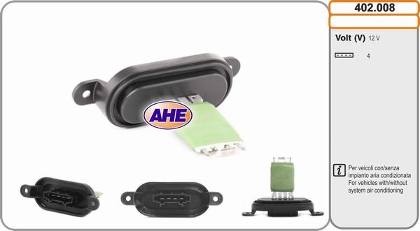 AHE 402.008 - Resistore addizionale, Elettromotore-Ventola radiatore www.autoricambit.com